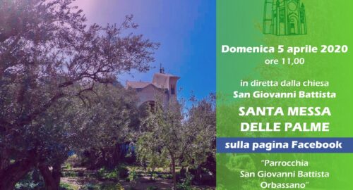 Domenica delle Palme: SANTA MESSA in diretta YouTube dalla chiesa parrocchiale San Giovanni Battista a Orbassano