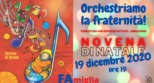 La NOVENA di Natale per arrivare a ORCHESTRARE LA FRATERNITÀ’: oggi suoniamo il FA, come FAmiglia!