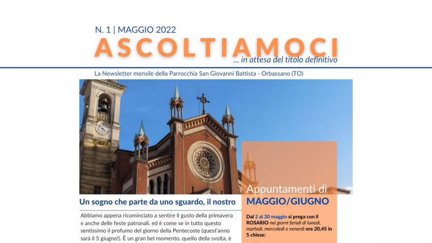 Newsletter n. 1 Maggio 2022 - Parrocchia di Orbassano