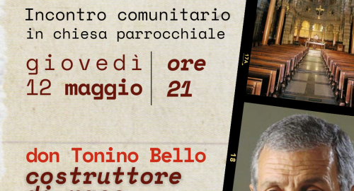 don Tonino Bello costruttore di pace: giovedì 12 maggio 2022 in chiesa parrocchiale