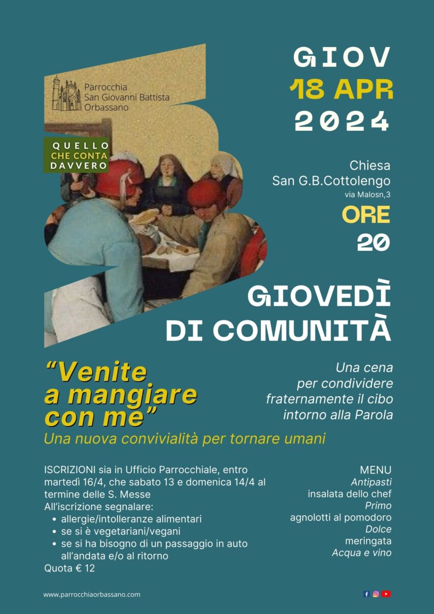 Giovedì di Comunità Vieni a mangiare con me 18 aprile 2024 Parrocchia San Giovanni Battista - Orbassano